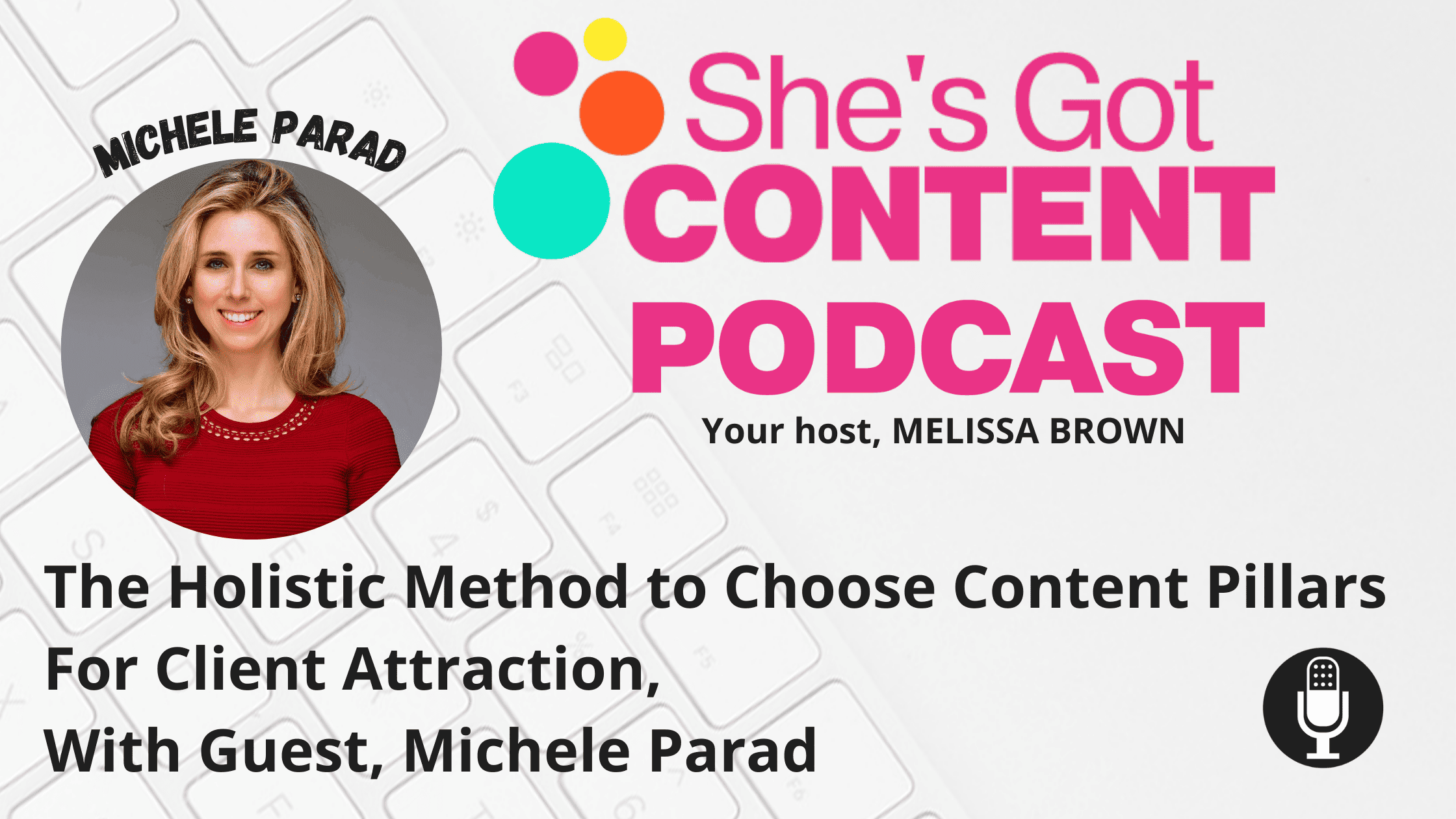 The Holistic Method to Choose Content Pillars For Client