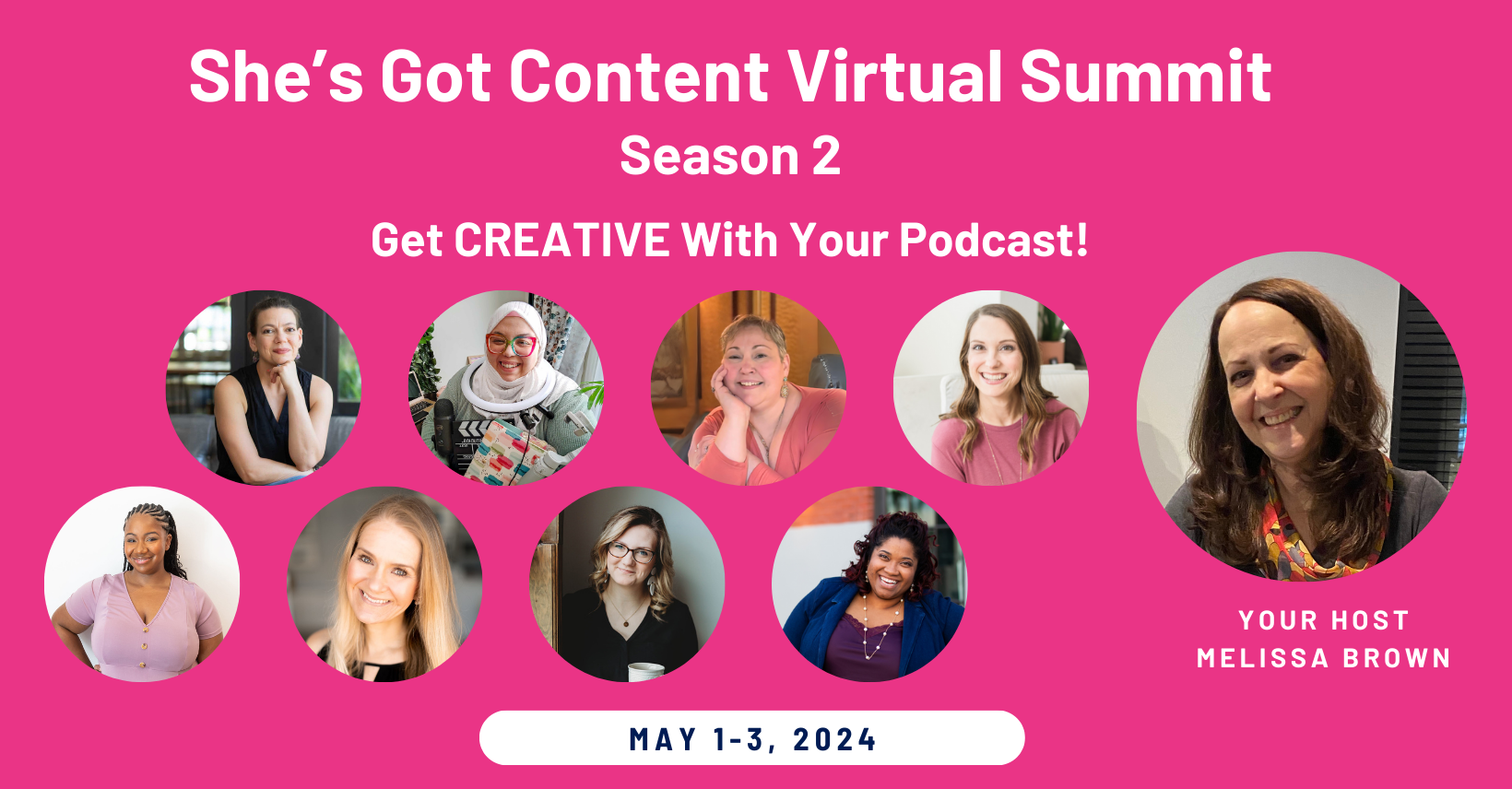Promotional banner for "she's got content virtual summit season 2" featuring portraits of nine diverse women speakers and host melissa brown, with event dates may 1-3, 2024.