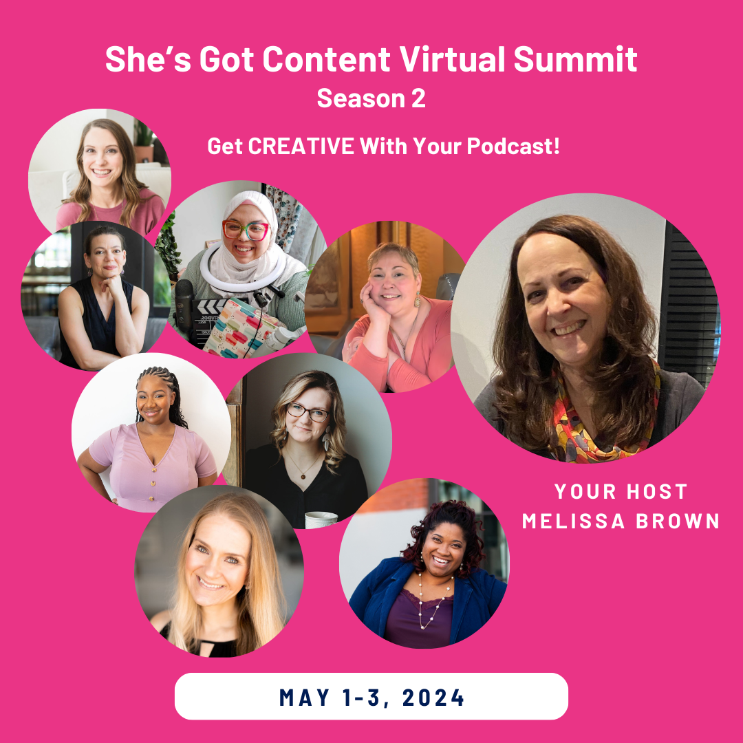 Promotional graphic for "she's got content virtual summit season 2," featuring a collage of diverse women speakers and host melissa brown, event dated may 1-3, 2024.